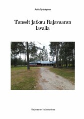 Tanssit jatkuu Rajavaaran lavalla