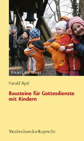 Bausteine für Gottesdienste mit Kindern