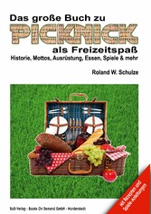 Das große Buch zu Picknick als Freizeitspaß