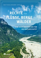 Rechte für Flüsse, Berge und Wälder