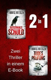 Tiefschwarze Schuld & Todesprüfung