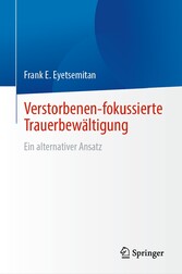 Verstorbenen-fokussierte Trauerbewältigung