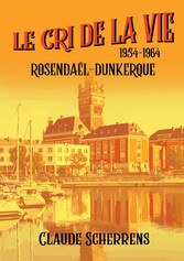 Le cri de la vie : 1954 - 1964