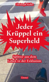 Jeder Krüppel ein Superheld