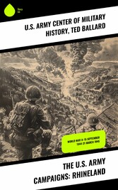 The U.S. Army Campaigns: Rhineland