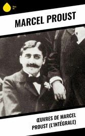 ?uvres de Marcel Proust (L'Intégrale)