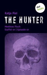 THE HUNTER: Medinas Fluch