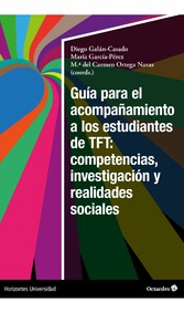 Guía para el acompañamiento a los estudiantes de TFT: competencias, investigación y realidades sociales