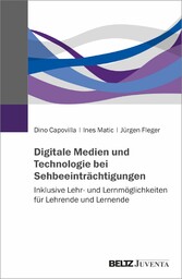 Digitale Medien und Technologie bei Sehbeeinträchtigungen