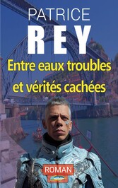 entre eaux troubles et verites cachees