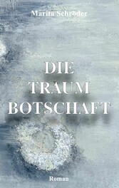 Die Traumbotschaft