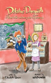 Detective Dopeyworth and the Mince Pie Mystery