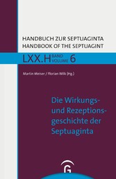 Die Wirkungs- und Rezeptionsgeschichte der Septuaginta