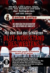 Blut-Wohlstand des Westens: Mit dem Blut der Schwarzen