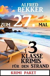 Zum 27. Mal 3 klasse Krimis für den Strand