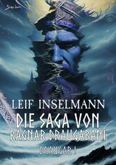 DIE SAGA VON RAGNAR DRAUGABANI - DRAUGAR I