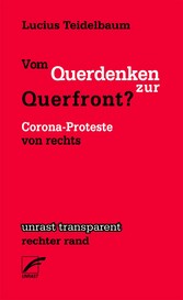 Vom Querdenken zur Querfront?