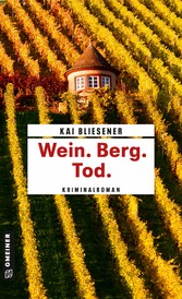 Wein. Berg. Tod.