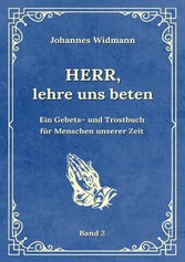 Herr, lehre uns beten - Bd. 2