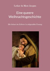 Eine queere Weihnachtsgeschichte