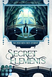 Secret Elements 8: Im Zeichen des Zorns