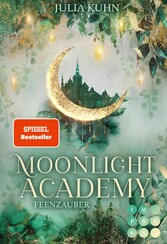 Moonlight Academy. Feenzauber