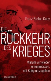 Die Rückkehr des Krieges