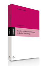 Termin- und Kapazitätsplanung in der Instandhaltung (E-Book, PDF)