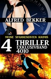 4 Thriller Exklusivband 4010 - Meine spannendsten Krimis