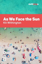 As We Face the Sun (NHB Modern Plays)