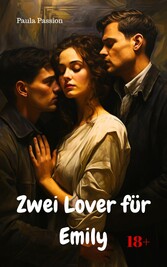 Zwei Lover für Emily