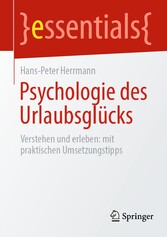 Psychologie des Urlaubsglücks