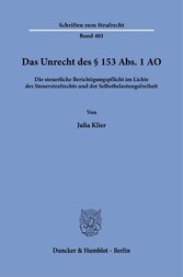 Das Unrecht des § 153 Abs. 1 AO.