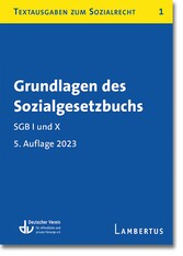 Grundlagen des Sozialgesetzbuchs. SGB I und X - Stand 1. Oktober 2023