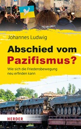 Abschied vom Pazifismus?