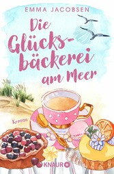 Die Glücksbäckerei am Meer