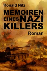 Memoiren eines Nazikillers