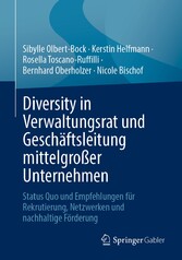 Diversity in Verwaltungsrat und Geschäftsleitung mittelgroßer Unternehmen