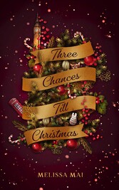 Three Chances Till Christmas: New Adult Romantasy