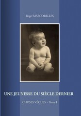 Une jeunesse du siècle dernier