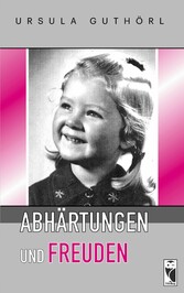 Abhärtungen und Freuden