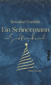 Rosalind Franklin -  Ein Schneemann in Südfrankreich