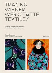 Tracing Wiener Werkstätte Textiles