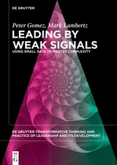 Leading by Weak Signals