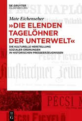 'Die elenden Tagelöhner der Unterwelt'