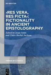 ?res vera, res ficta?: Fictionality in Ancient Epistolography