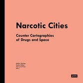 Narcotic Cities