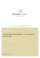 Neueste M&A-Entwicklungen - von Fachleuten kommentiert