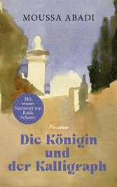 Die Königin und der Kalligraph