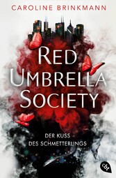 Red Umbrella Society - Der Kuss des Schmetterlings